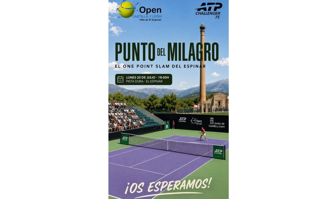 El ‘Punto del Milagro’ en el XL Open Castilla y León Villa de El Espinar
